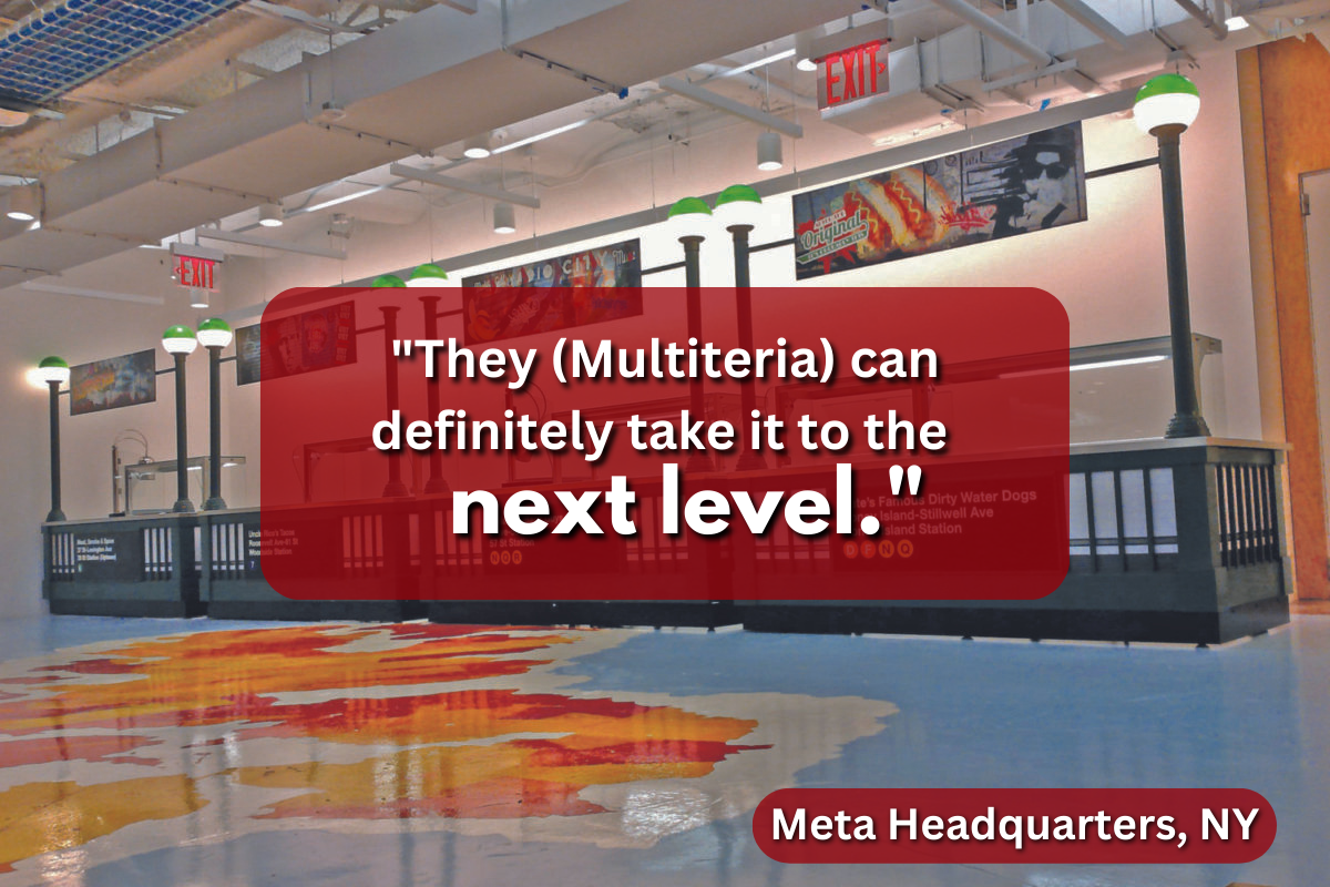 "They (Multiteria) can definitely take it to the next level." Bottom right: Meta Headquarters, NY